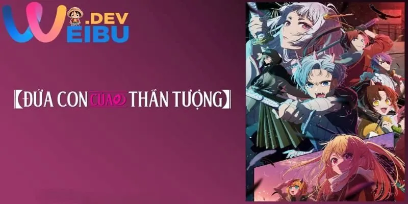 Chuyển sinh thành con của idol có chất lượng hoạt họa tuyệt vời